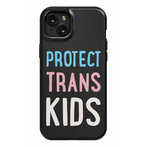 Protect Trans Kids White Print Phone Case